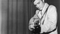 Elvis Presley nacía un 8 de Enero de 1935 y 42 años después, un 16 de agosto, moría en Memphis. Demasiado pronto para que sus fans consideraran real esta pérdida. […]