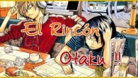 ¡Bienvenidos al Rincón Otaku!   En la sección Oriental inauguramos una nueva subsección dedicada especialmente a los fans del manga y el anime.   En este rincón recomendaremos y comentaremos […]