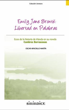 Emily Jane Brontë. Libertad en palabras