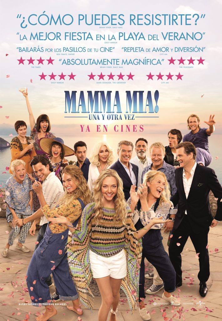 Mamma Mia Qui Est Le Père De Sophie Crítica | «Mamma Mia: Una y Otra Vez», sigue conquistando una década